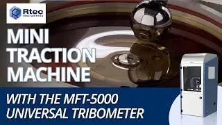 Min Traction Machine Tribometers | Mini Traction Machine Lubricant Testing | Rtec-Instruments
