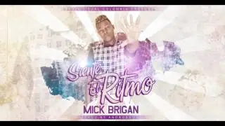 Mick brigan - Siente El Ritmo - By AndressDj (Audio oficial)