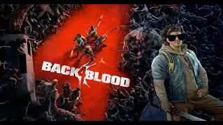 Back 4 Blood -  Main Menu theme
