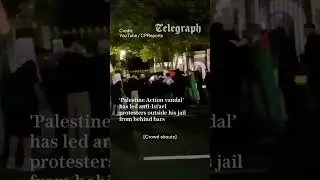 &lsquo;Palestine Action vandal&rsquo; leads anti-Israel protest using prison phone