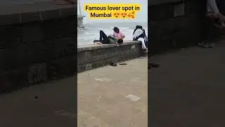 Famous lover spot in Mumbai you ever seen???🥰🥰🥰😍😍#trend #viral #mumbai #love #shorts #short #video