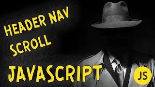 Nav scroll на Vanilla Javascript | Урок 15.1