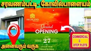 Land for sale  Saravanampatti ▶▶ Kovilpalayam 🏡 |  Near SVP TECH IT Park | DTCP & COMMERCIAL PLOTS