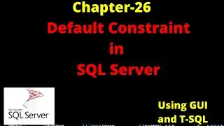 Default Constraint in SQL Server | Default Constraint in SQL