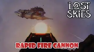 Lost Skies rapid fire cannon build