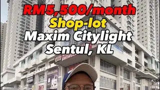 RM5,500/month Shoplot Maxim Citylight Sentul, KL | 2000sqft | Ground Floor | 2 bathroom | Parking