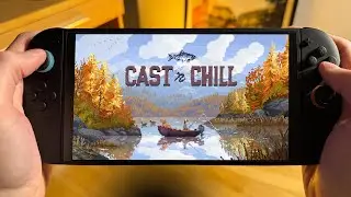 Cast n Chill | Nintendo Switch 2 | Gameplay 