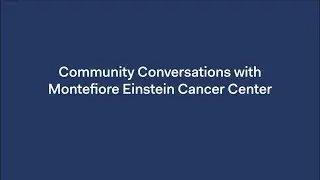 Community Conversations&mdash;An Open Forum for Bronx Dialogues on Cancer