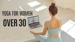 Yoga for Women Over 30 | Boost Energy, Flexibility & Hormone Balance
