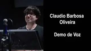 Claudio Barbosa Oliveira - Demo De Voz 2025