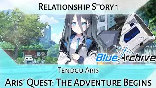 Aris Relationship Story 1 - Aris' Quest: The Adventure Begins (Blue Archive)