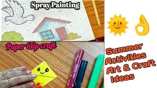 Spray Painting art and Paper clip craft,Summer activities ideas,Art and Craft ideas for Summer Fest