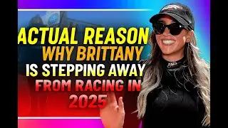 Brittany Force Shocks NHRA Fans | Actual Reason Why She&rsquo;s Stepping Away from Racing in 2025