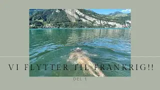 Vi flytter til Frankrig!! - VLOG Del 1