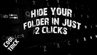 HIDE YOUR FOLDER IN JUST 2 CLICKS|COOL TRICK|Techie Talks with Sham