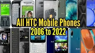 Evolution Of HTC Mobile Phones 2006 To 2022 | Tech Evolution Wednesday's