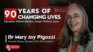 Dr Mary Joy Pigozzi’s Mission: Changing 12 Million Lives Through Education