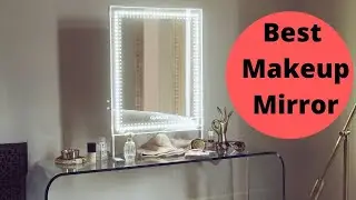 The 10 Best Makeup Mirror for Bad Eyesight | Whis Is Best Makeup Mirror for Bad Eyesight