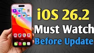 iOS 26.2 - Watch Before You Update