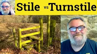 😎 Stile vs Turnstile Meaning - Stile Definition - Turnstile Defined - Stile Means Turnstile or Stile