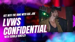 LVWS Confidential with Kal JAK on getting your ca