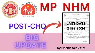 MP NHM CHO VACANCY 2024 - BIG UPDATE - RE-OPEN FORM - REVISED FORM