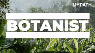 JOB OF THE WEEK - EPISODE #169 - BOTANIST