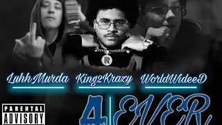 Shots 4 Ever ( WorldWideeD ) Ft. King2Krazy, LuhhMurdaa