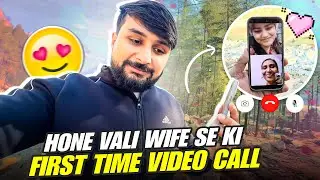 Anjali  के साथ  की First Time Video Call 😍🤩