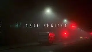 Dark Ambient Music - 1 Hour Mix | The Space Between Thoughts [No Copyright Work Music]