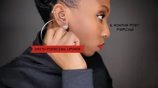 Daith Piercing Update | 6 Months Post Piercing