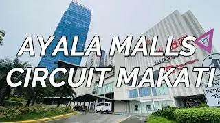 [4k] Ayala Malls Circuit Makati, Philippines | Walking Tour