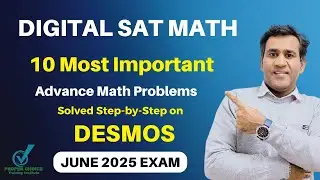 10 Most Important Advance Math questions - June 2025 Exam | Digital SAT Math #sat #maths #desmos