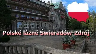 Krásná místa v Polsku /Polské lázně /Świeradów-Zdrój /