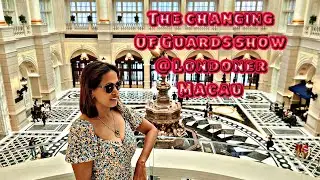 The Londoner  Changing of The Guards Show #trending #viral #Londoner #macau #travel #amazing