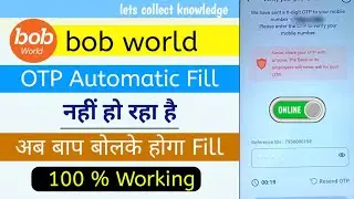 bob world otp autofill problem | bob world otp not received | bob. word otp typing problem