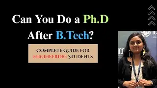 How to Do PhD After B.Tech? | Complete Guide for Engineering Students!