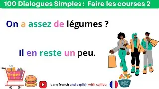 100 dialogues en fran&ccedil;ais A1 &ndash; Faire les courses: French Daily Conversations A1