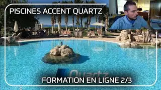 PISCINES ACCENT QUARTZ FORMATION EN LIGNE 2