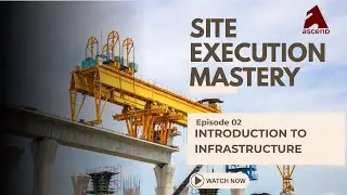 What is Infrastructure sector | Site Management | Episode 2