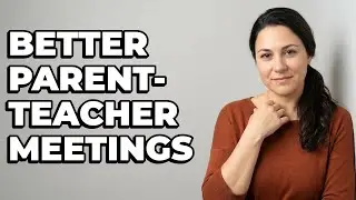 How Can I Prevent Communication Pitfalls During Parent-Teacher Meetings?