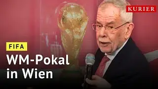 World Cup trophy in Vienna: Only Van der Bellen is allowed to touch it