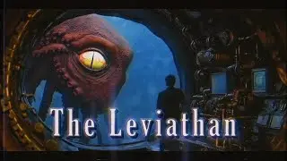 The Leviathan &ndash; Underwater Horror &ndash; Dark Nautical Ambience