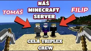Minecraft s celou TripleX Crew !