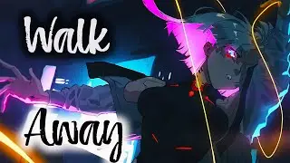 Walk Away - Cyberpunk Edgerunners AMV - [Anime MV]