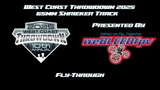 West Coast Throwdown 2025 Shrieker Track Presented by weBLEEDfpv