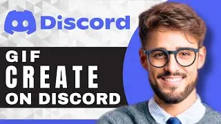 How to Create a GIF | Discord Tutorial (2025)