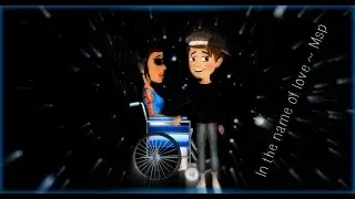 In the name of love ~ Msp