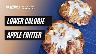 Making the Apple Fritter Healthy -- Easy Donut Recipe
