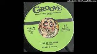 Mickey & Sylvia - Love Is Strange (Groove) 1956